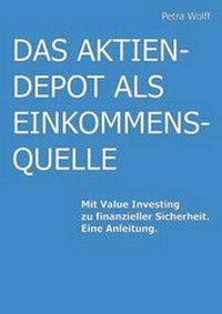 Abbildung von: Das Aktiendepot ALS Einkommensquelle - Books on Demand