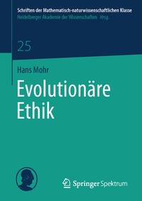Enlarge image Cover: Evolutionäre Ethik - Springer Spektrum