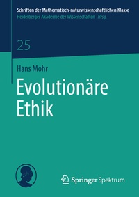 Enlarge image Cover: Evolutionäre Ethik - Springer Spektrum