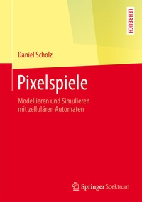 Enlarge image Cover: Pixelspiele - Springer Spektrum