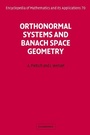 Cover: Orthonormal Systems and Banach Space Geometry - Cambridge University Press