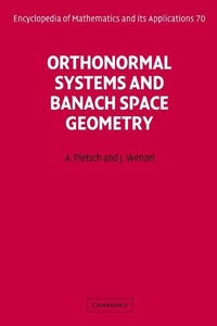 Enlarge image Cover: Orthonormal Systems and Banach Space Geometry - Cambridge University Press