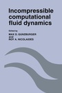 Cover: Incompressible Computational Fluid Dynamics - Cambridge University Press