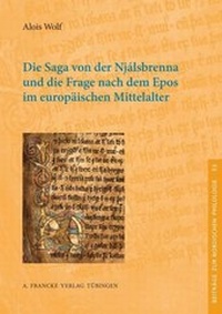 Abbildung von: Die Saga von der Njálsbrenna und die Frage nach dem Epos im europäischen Mittelalter - Francke, A