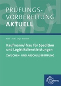 Cover: Pr&uuml;fungsvorbereitung aktuell - Kaufmann/-frau f&uuml;r Spedition - Europa-Lehrmittel