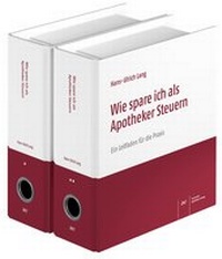 Abbildung von: Wie spare ich als Apotheker Steuern? - Deutscher Apotheker Verlag