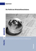Cover: Die Politik des Wirtschaftswachstums - Tectum Wissenschaftsverlag