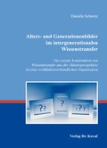 Cover: Alters- und Generationenbilder im intergenerationalen Wissenstransfer - Kovac, Dr. Verlag
