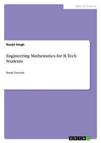 Enlarge image Cover: Engineering Mathematics for B.Tech Students - GRIN Verlag