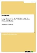 Cover: Long Memory in the Volatility of Indian Financial Market - GRIN Verlag