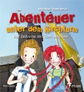 Cover: Abenteuer unter dem Kirchturm - medienverband der Evangelischen Kirche im Rheinland