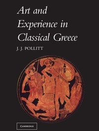 Enlarge image Cover: Art and Experience in Classical Greece - Cambridge University Press