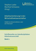 Cover: Arbeitsorientierung in den Wirtschaftswissenschaften - Edition Rainer Hampp