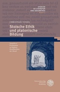 Cover: Stoische Ethik und platonische Bildung - Universit&auml;tsverlag Winter