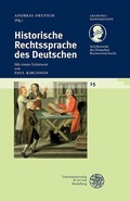 Cover: Historische Rechtssprache des Deutschen - Universit&auml;tsverlag Winter