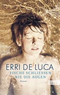 Abbildung von: Fische schließen nie die Augen - Ullstein Taschenbuchverlag