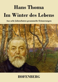 Abbildung von: Im Winter des Lebens - Henricus - Edition Deutsche Klassik GmbH, Berlin