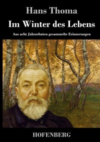 Abbildung von: Im Winter des Lebens - Henricus - Edition Deutsche Klassik GmbH, Berlin