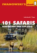 Cover: 101 Safaris - Reisef&uuml;hrer von Iwanowski - Iwanowski's Reisebuchverlag