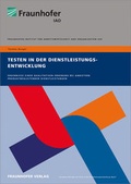 Cover: Testen in der Dienstleistungsentwicklung. - Fraunhofer Verlag