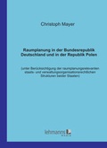 Cover: Raumplanung in der Bundesrepublik Deutschland und in der Republik Polen - Lehmanns Media