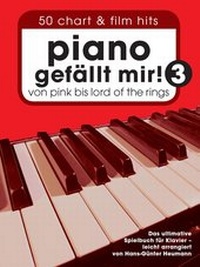 Abbildung von: Piano gefällt mir! 50 Chart und Film Hits - Band 3 - Bosworth Edition - Hal Leonard Europe GmbH
