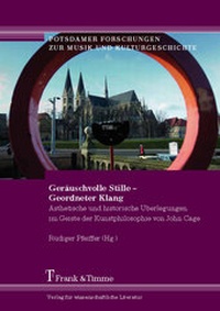 Abbildung von: Geräuschvolle Stille - Geordneter Klang - Frank & Timme