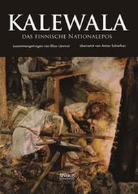 Abbildung von: Kalewala, das finnische Nationalepos - Severus Verlag