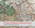 Cover: Die Nieder- und Oberlausitz im Bild historischer Karten - Lukas Verlag f&uuml;r Kunst- und Geistesgeschichte