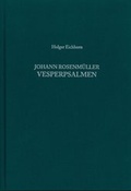 Cover: Johann Rosenm&uuml;ller - Vesperpsalmen - E. Reinhold Verlag