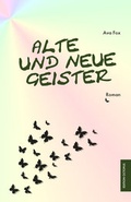 Cover: Alte und neue Geister - Monsenstein und Vannerdat