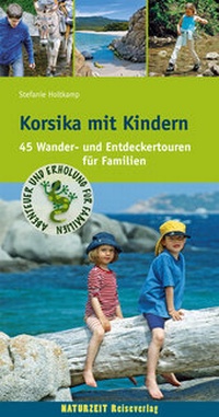 Abbildung von: Korsika mit Kindern - Naturzeit Reiseverlag