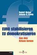 Cover: Euro stabilisieren EU demokratisieren - Kellner Verlag