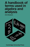 Cover: A Handbook of Terms used in Algebra and Analysis - Cambridge University Press