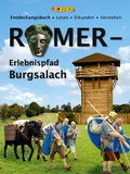 Cover: R&ouml;mererlebnispark Burgsalach - Roseni