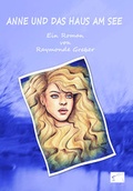 Cover: Anne und das Haus am See - Edition Paashaas Verlag EPV