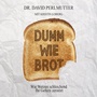 Cover: Dumm wie Brot - abod