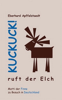 Abbildung von: Kuckuck! ruft der Elch - Labonde, H