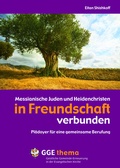 Cover: Messianische Juden und Heidenchristen in Freundschaft verbunden - GGE-Verlag