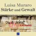 Cover: St&auml;rke und Gewalt - Christel G&ouml;ttert Verlag