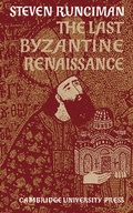 Cover: The Last Byzantine Renaissance - Cambridge University Press