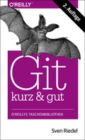Cover: Git - kurz & gut - O'Reilly