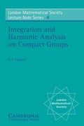Cover: Integration and Harmonic Analysis on Compact Groups - Cambridge University Press