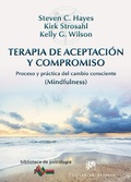 Cover: Terapia de Aceptaci&oacute;n y Compromiso - Bibliomanager S.L.