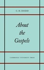 Cover: About the Gospels - Cambridge University Press