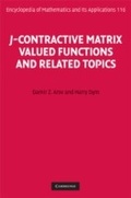 Cover: J-Contractive Matrix Valued Functions and Related Topics - Cambridge University Press