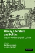 Cover: Heresy, Literature and Politics in Early Modern English Culture - Cambridge University Press