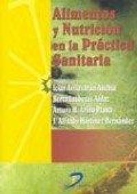 Abbildung von: Alimentos y Nutricion En La Practica Sanitaria - Diaz de Santos