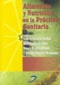 Cover: Alimentos y Nutricion En La Practica Sanitaria - Diaz de Santos