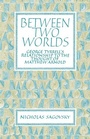 Cover: Between Two Worlds - Cambridge University Press